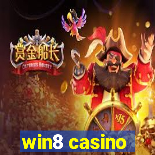 win8 casino